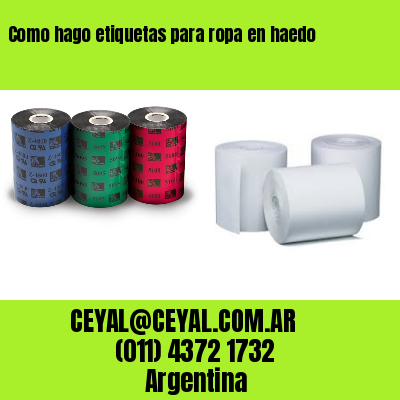 Como hago etiquetas para ropa en haedo