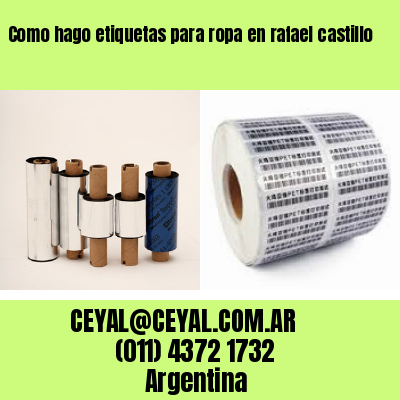 Como hago etiquetas para ropa en rafael castillo