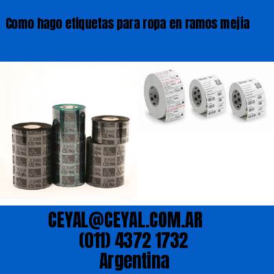 Como hago etiquetas para ropa en ramos mejía