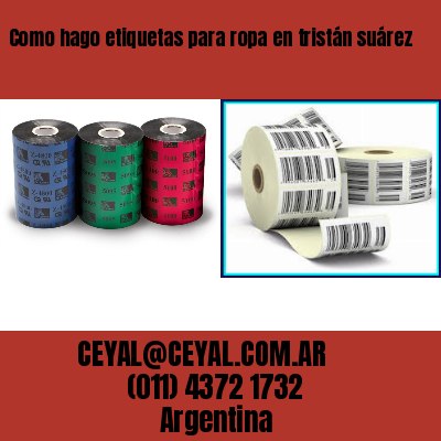 Como hago etiquetas para ropa en tristán suárez