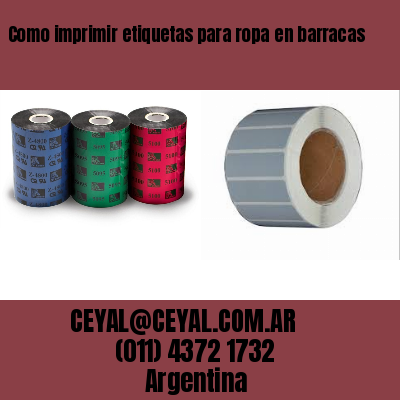 Como imprimir etiquetas para ropa	en barracas