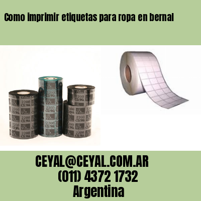 Como imprimir etiquetas para ropa	en bernal
