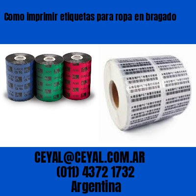 Como imprimir etiquetas para ropa	en bragado