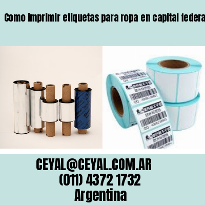 Como imprimir etiquetas para ropa	en capital federal