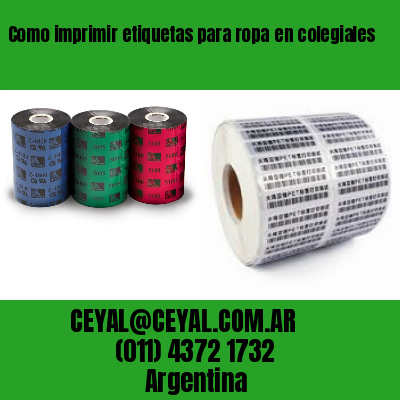 Como imprimir etiquetas para ropa	en colegiales