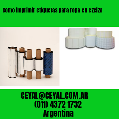 Como imprimir etiquetas para ropa	en ezeiza