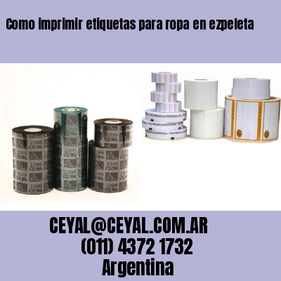 Como imprimir etiquetas para ropa	en ezpeleta