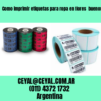 Como imprimir etiquetas para ropa	en flores  buenos aires