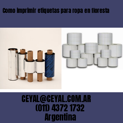 Como imprimir etiquetas para ropa	en floresta