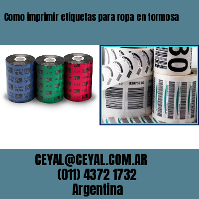 Como imprimir etiquetas para ropa	en formosa