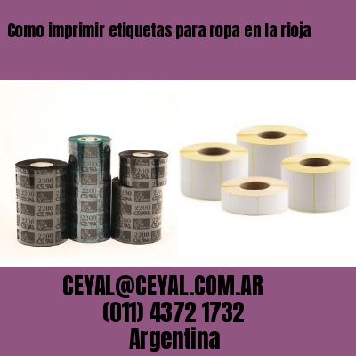 Como imprimir etiquetas para ropa	en la rioja