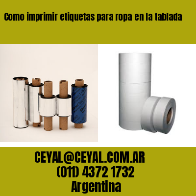 Como imprimir etiquetas para ropa	en la tablada