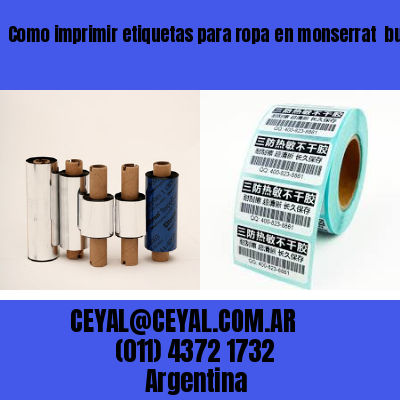 Como imprimir etiquetas para ropa	en monserrat  buenos aires