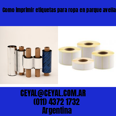 Como imprimir etiquetas para ropa	en parque avellaneda