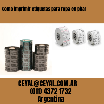 Como imprimir etiquetas para ropa	en pilar
