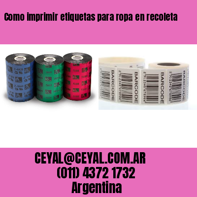 Como imprimir etiquetas para ropa	en recoleta