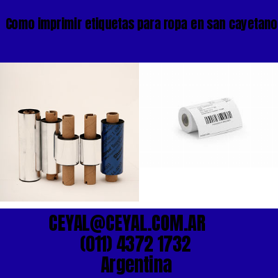 Como imprimir etiquetas para ropa	en san cayetano