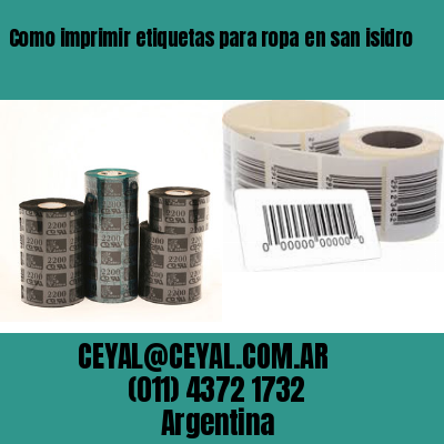 Como imprimir etiquetas para ropa	en san isidro