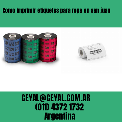 Como imprimir etiquetas para ropa	en san juan