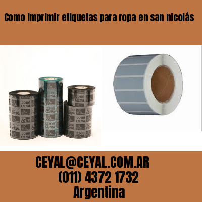 Como imprimir etiquetas para ropa	en san nicolás