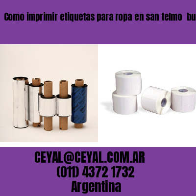 Como imprimir etiquetas para ropa	en san telmo  buenos aires