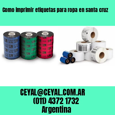 Como imprimir etiquetas para ropa	en santa cruz