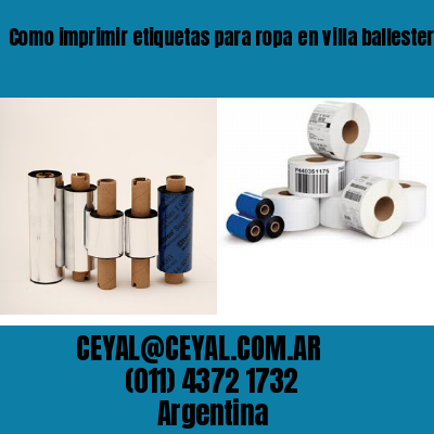 Como imprimir etiquetas para ropa	en villa ballester
