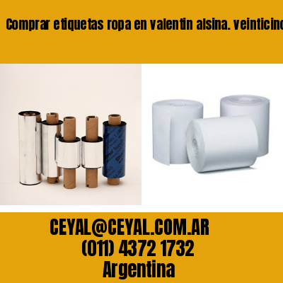 Comprar etiquetas ropa en valentin alsina. veinticinco de mayo