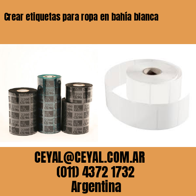 Crear etiquetas para ropa en bahía blanca