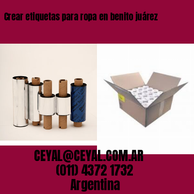 Crear etiquetas para ropa en benito juárez