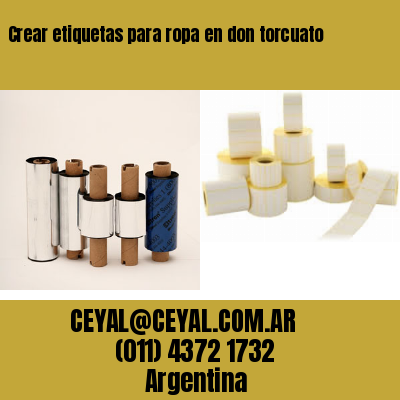 Crear etiquetas para ropa en don torcuato
