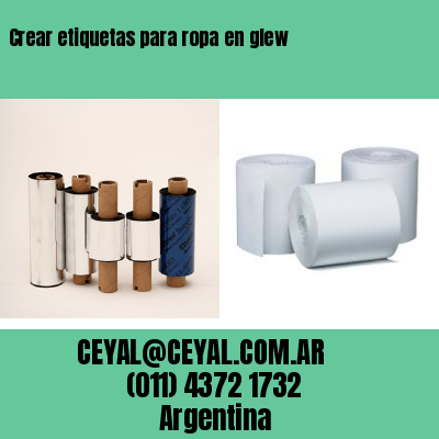 Crear etiquetas para ropa en glew
