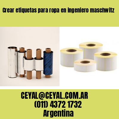 Crear etiquetas para ropa en ingeniero maschwitz