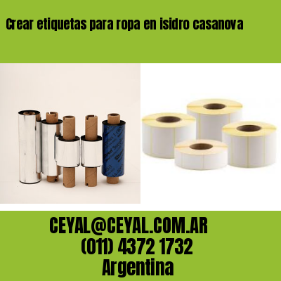 Crear etiquetas para ropa en isidro casanova