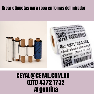 Crear etiquetas para ropa en lomas del mirador