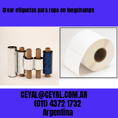 Crear etiquetas para ropa en longchamps