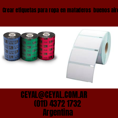 Crear etiquetas para ropa en mataderos  buenos aires