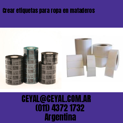 Crear etiquetas para ropa en mataderos