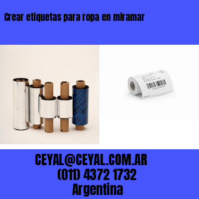 Crear etiquetas para ropa en miramar