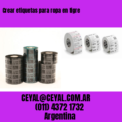 Crear etiquetas para ropa en tigre