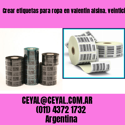 Crear etiquetas para ropa en valentin alsina. veinticinco de mayo
