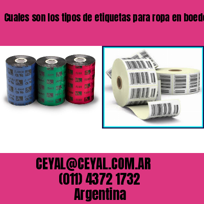 Cuales son los tipos de etiquetas para ropa en boedo  buenos aires