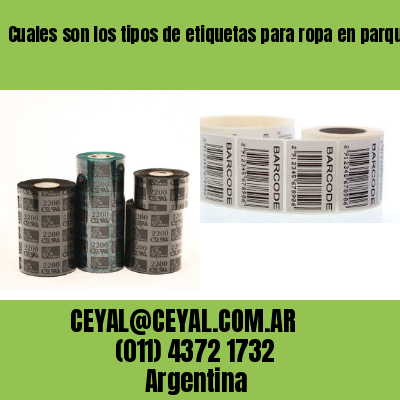 Cuales son los tipos de etiquetas para ropa en parque patricios  buenos aires
