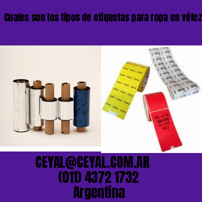 Cuales son los tipos de etiquetas para ropa en vélez sársfield