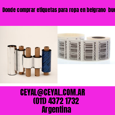 Donde comprar etiquetas para ropa en belgrano  buenos aires