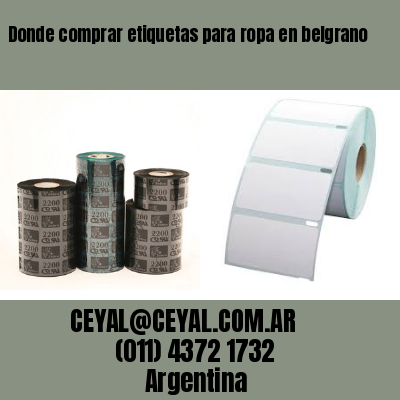 Donde comprar etiquetas para ropa en belgrano