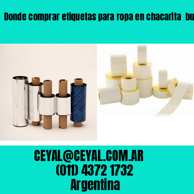 Donde comprar etiquetas para ropa en chacarita  buenos aires