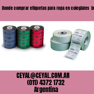 Donde comprar etiquetas para ropa en colegiales  buenos aires