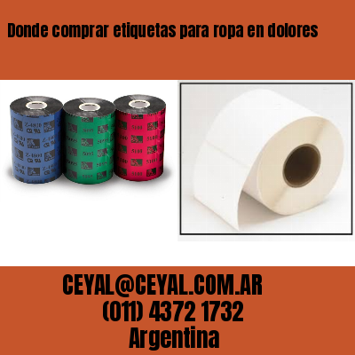 Donde comprar etiquetas para ropa en dolores