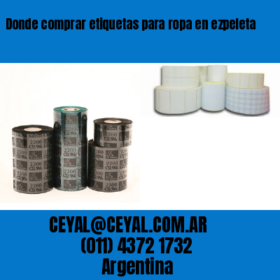 Donde comprar etiquetas para ropa en ezpeleta